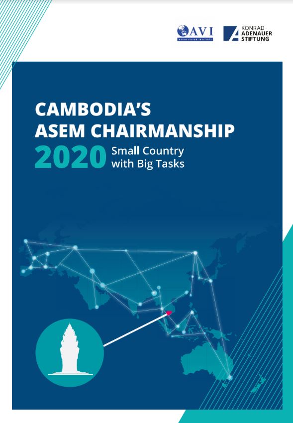 Cambodia’s ASEM Chairmanship 2020: Small Country with Big Tasks